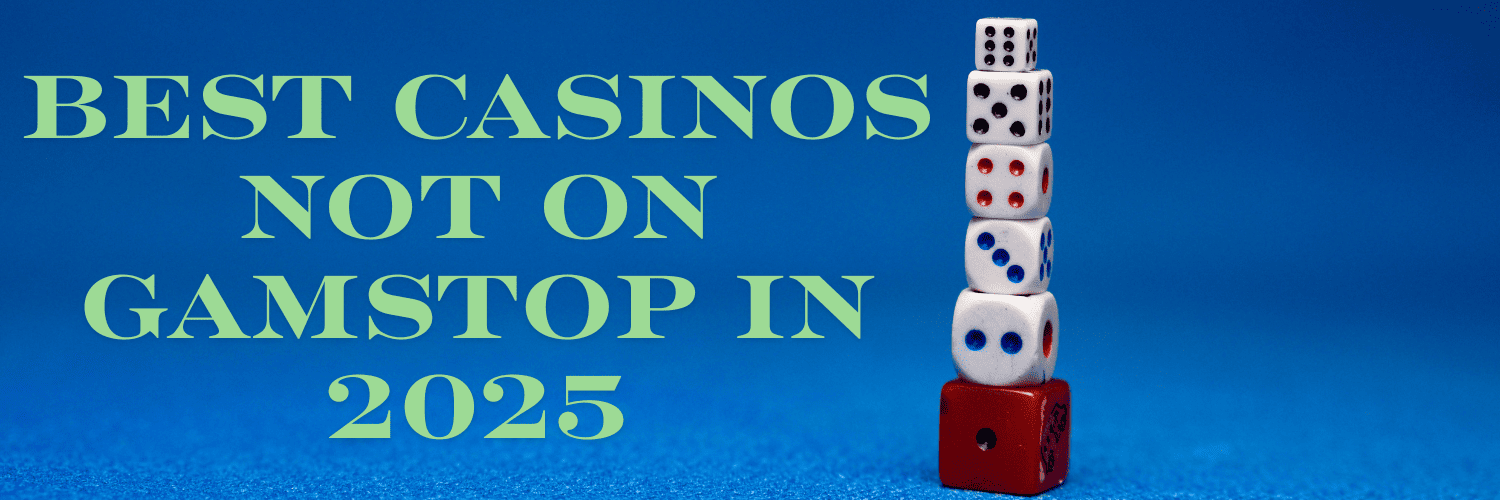 Exploring Casinos That Are Not on GamStop 896626847